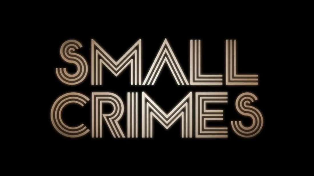 Ufak Suçlar (Small Crimes) izlemek için tıklayınız.