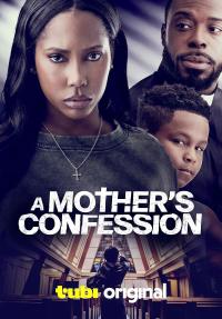 A Mother's Confession (A Mother's Confession) izle full hd hemen çabuk