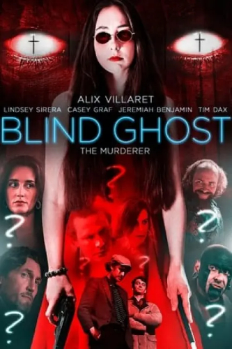 Blind Ghost (Blind Ghost) izle full hd hemen çabuk