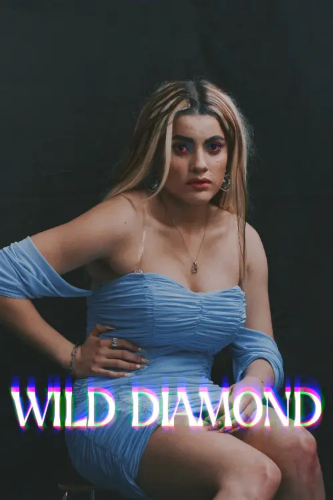 Wild Diamond (Diamant brut) izle full hd hemen çabuk