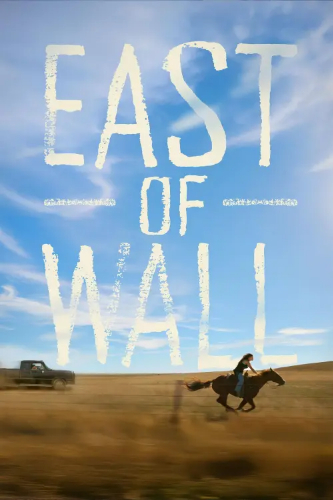 Duvarın Ötesi (East of Wall) izle full hd hemen çabuk