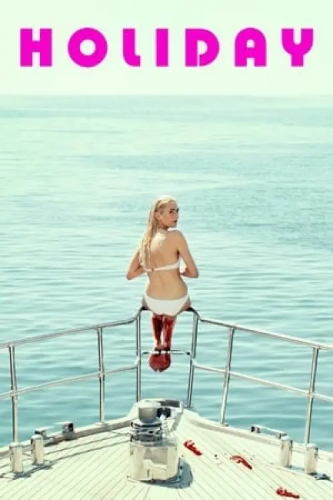 Holiday (Holiday) izle full hd hemen çabuk