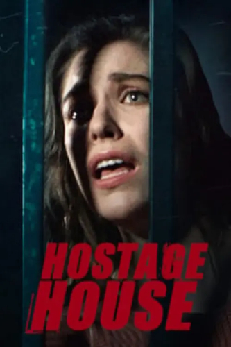 Hostage House (Hostage House) izle full hd hemen çabuk