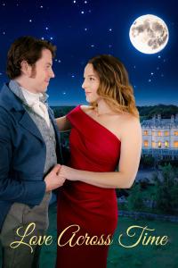 Love Across Time (Love Across Time) izle full hd hemen çabuk