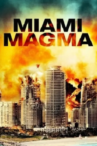 Miami Magma (Miami Magma) izle full hd hemen çabuk