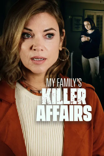 My Family's Killer Affairs (My Family's Killer Affairs) izle full hd hemen çabuk