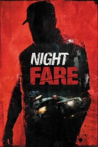 Night Fare (Night Fare) izle full hd hemen çabuk