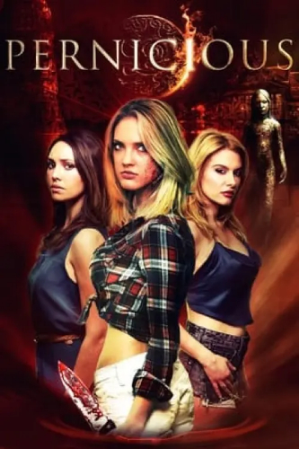 Pernicious (Pernicious) izle full hd hemen çabuk