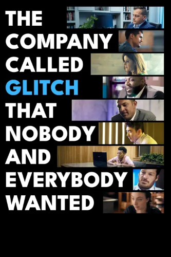 The Company Called Glitch That Nobody and Everybody Wanted (The Company Called Glitch That Nobody and Everybody Wanted) izle full hd hemen çabuk