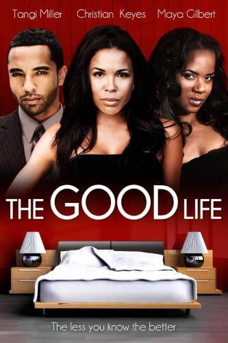 The Good Life (The Good Life) izle full hd hemen çabuk