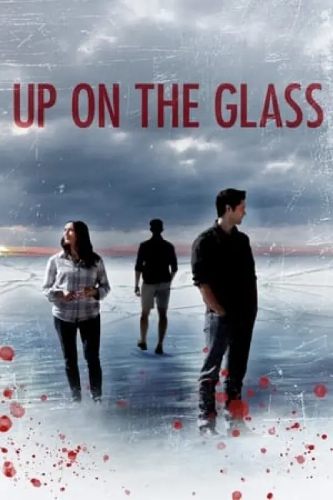 Up on the Glass (Up on the Glass) izle full hd hemen çabuk