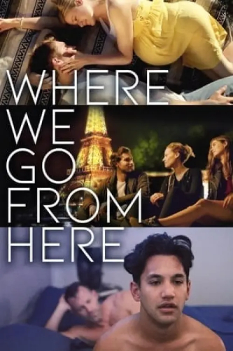 Where We Go from Here (Where We Go from Here) izle full hd hemen çabuk