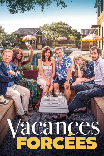 Zoraki Tatil (Vacances forcées) izle full hd hemen çabuk